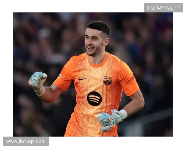 巴萨夏季或重组门将阵容 霍安位置稳